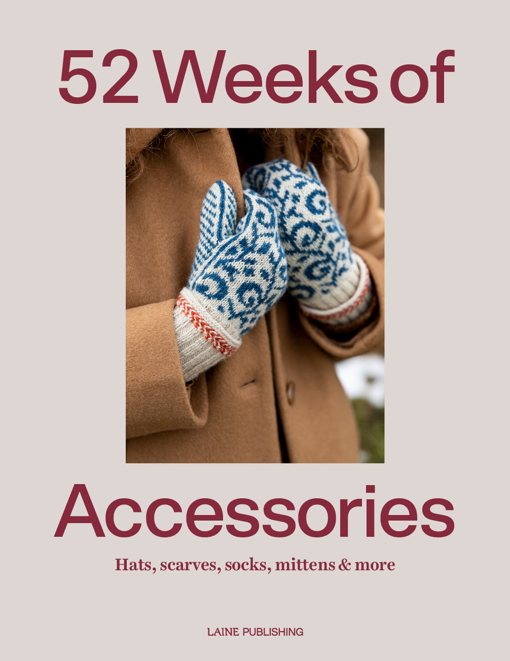 Laine: 52 Weeks of Accessoires (auf Englisch)